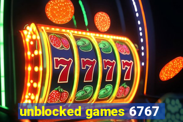 unblocked games 6767